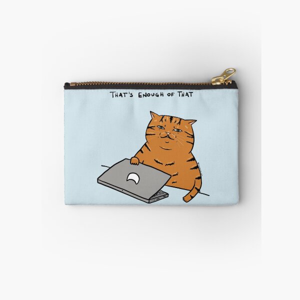 Item preview, That's Enough Of That designed and sold by KilkennyCat Art.