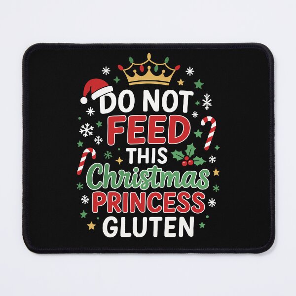 Item preview, Celiac Disease Christmas. Do Not Feed This Princess Gluten. designed and sold by Betsytiptoe.