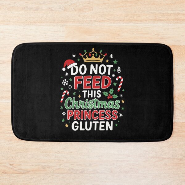 Item preview, Celiac Disease Christmas. Do Not Feed This Princess Gluten. designed and sold by Betsytiptoe.