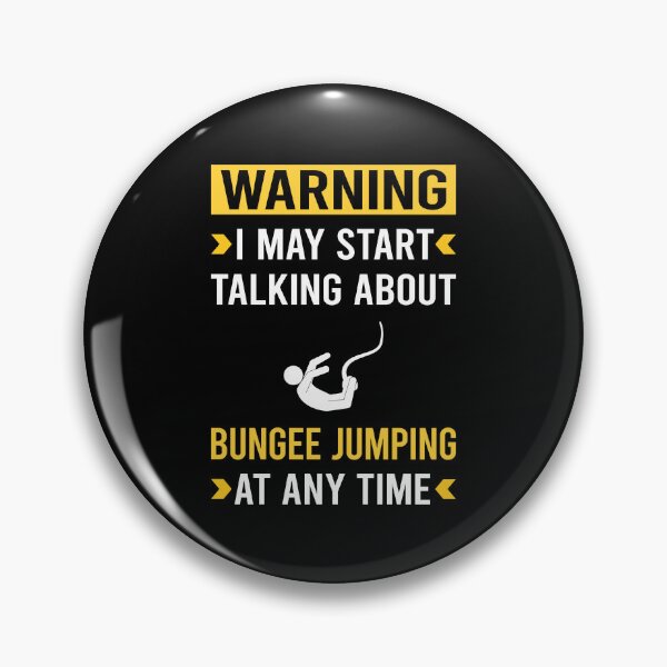 Item preview, Warning Bungee Jumping Jump Jumper designed and sold by Maxxamus.