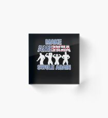 Amercia Swole Again Body Builder Acrylic Block