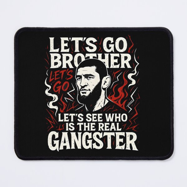 Item preview, let's go brother lets go lets see who is the real gangster - Khamzat Chimaev designed and sold by Project X Design.