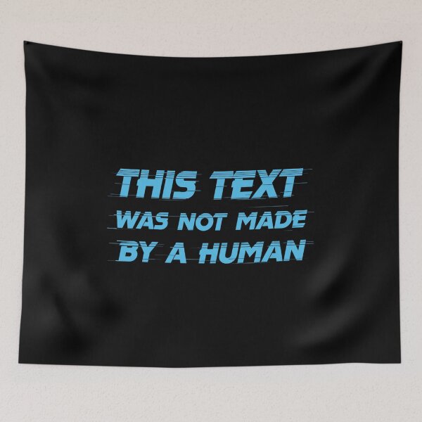 Item preview, This Text Was Not Made by a Human designed and sold by Imagequest.