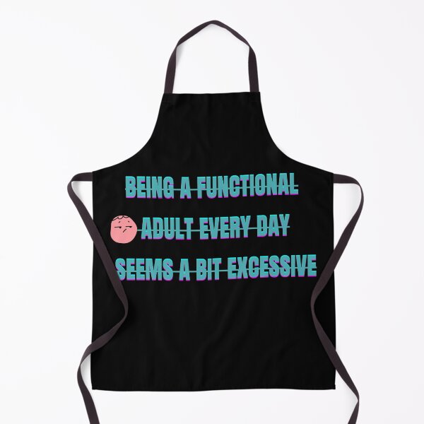 Item preview, Funny adulting quote designed and sold by ZEYCAT.