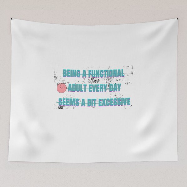 Item preview, Funny adulting quote designed and sold by ZEYCAT.