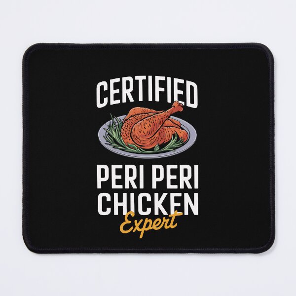 Item preview, Certified Peri Peri Chicken Expert Food Lover Men Women Kids designed and sold by rafaeltto.