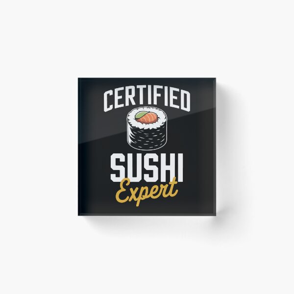 Artikelvorschau, Zertifizierter Sushi-Experte, Feinschmecker, Männer, Frauen, Kinder entworfen und verkauft von rafaeltto.