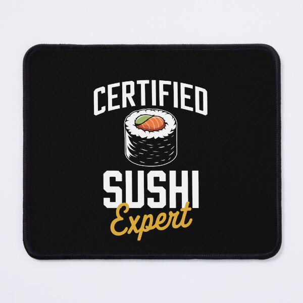 Artikelvorschau, Zertifizierter Sushi-Experte, Feinschmecker, Männer, Frauen, Kinder entworfen und verkauft von rafaeltto.