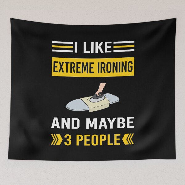 Item preview, I Like 3 People Extreme Ironing designed and sold by xaviajames9.