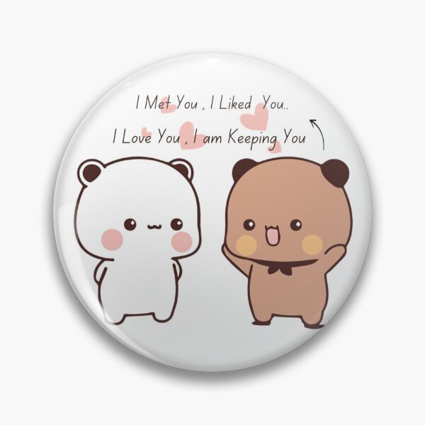 Item preview, I Met You iLiked You I Love You i am Keeping You Bear and Panda Bubu Dudu Balloon Bear Love Life Story 2026 designed and sold by DaresToDream.