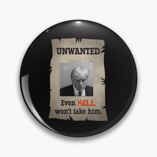 Item preview, Even Hell Won't Take Trump designed and sold by VicesAndVerses.