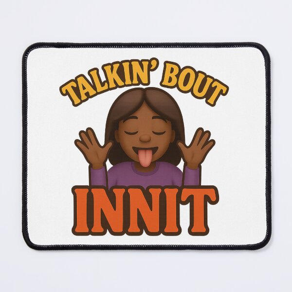 Item preview, Talkin' Bout INNIT designed and sold by CortsideGoods.