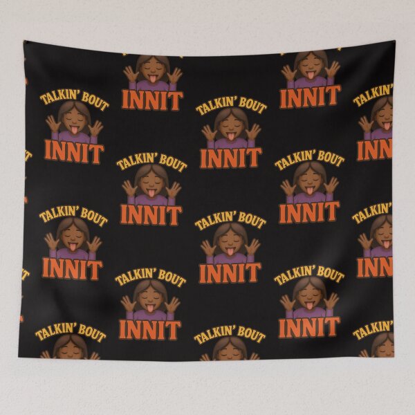 Item preview, Talkin' Bout INNIT designed and sold by CortsideGoods.