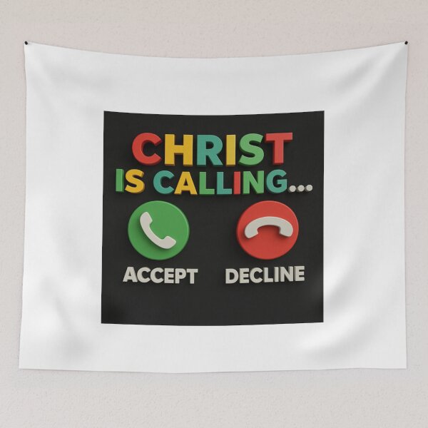 Item preview, Christ Is Calling – Accept or Decline Christian Design designed and sold by GogoVibes.