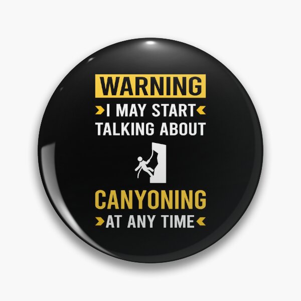 Item preview, Warning Canyoning Canyon Canyoneering designed and sold by nguyentanshop.