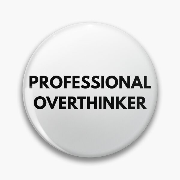 Item preview, Professional Overthinker – Funny Minimalist Statement Design designed and sold by Mo & Ko Design.