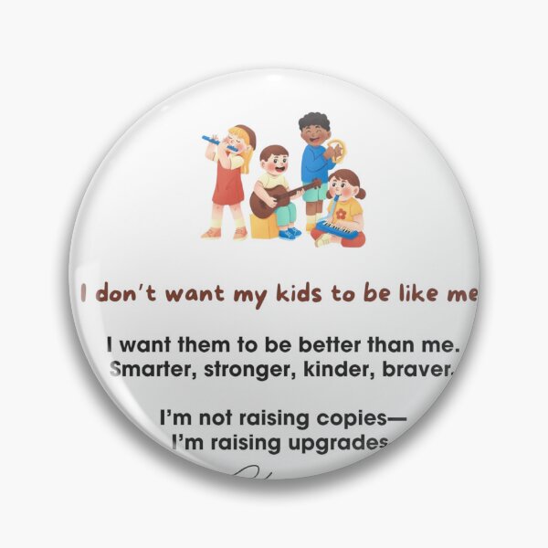 Item preview, Inspiring Parenting Quote Raising Kids to Be Better, Kinder, Stronger designed and sold by Chexyz.