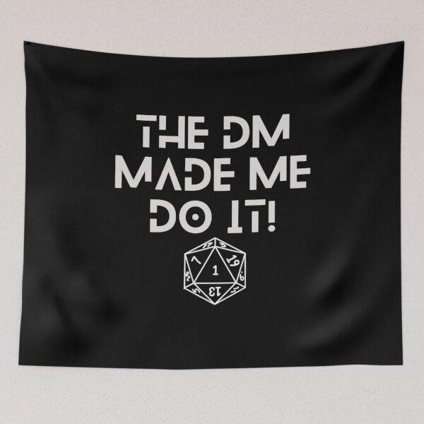 Item preview, The DM Made Me Do It T-Shirt – Funny Tabletop RPG Shirt, Dungeons & Dice Gamer Tee, RPG Gift designed and sold by NerdcoreTees.