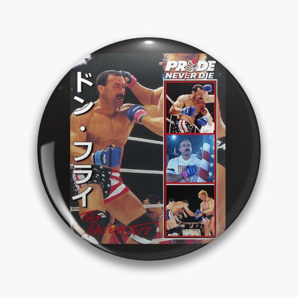 Artikelvorschau, Don Frye Pride Never Die entworfen und verkauft von MarkDesbrow8.
