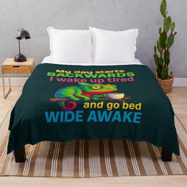 Item preview, My Day Starts Backwards I Wake Up Tired And Go To Bed Wide Awake designed and sold by LunaSpellStudio.