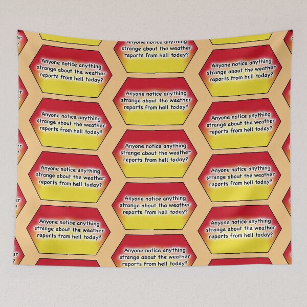 Item preview, Anyone notice anything strange about the weather reports from hell designed and sold by mntimg.