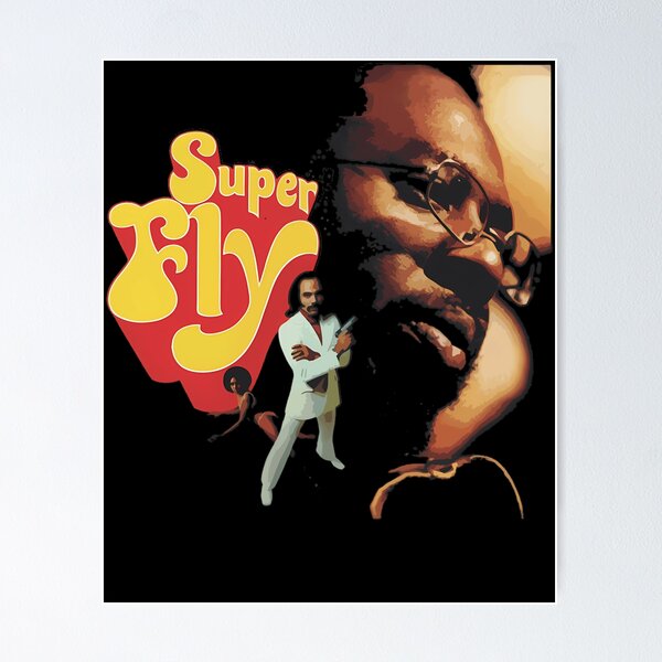 Superfly And Ac Entertainment Posters for Sale | Redbubble