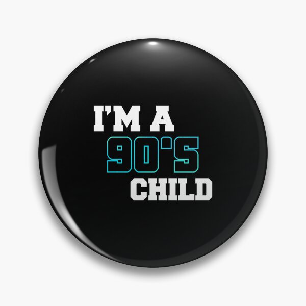Item preview, Im A 90S Child designed and sold by KatelynnStammm.