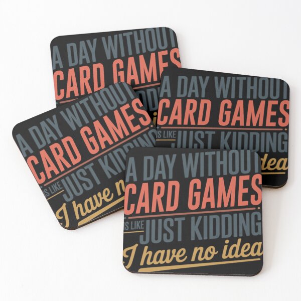 Item preview, A Day Without Card Games Is Like Just Kidding - Cool  Funny Card Games Lover designed and sold by MagaliKris.