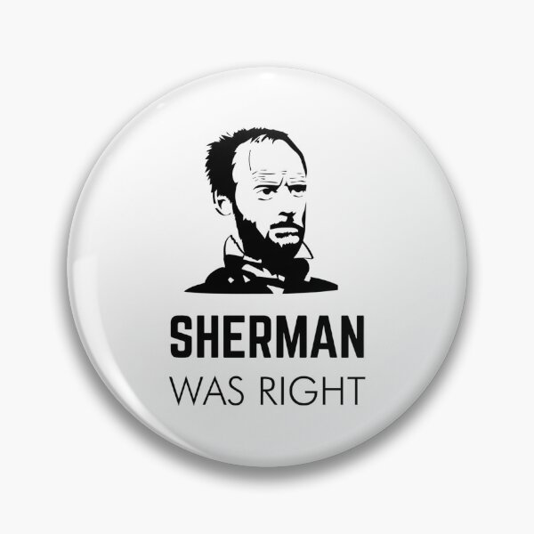 Artikelvorschau, Sherman hatte Recht entworfen und verkauft von JamesMathieus7.