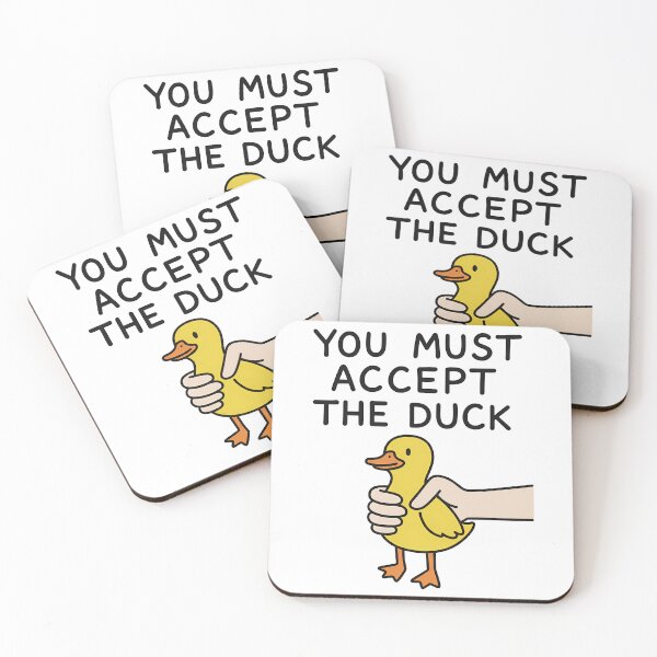 Item preview, You Must Accept The Duck designed and sold by k3rstman1.