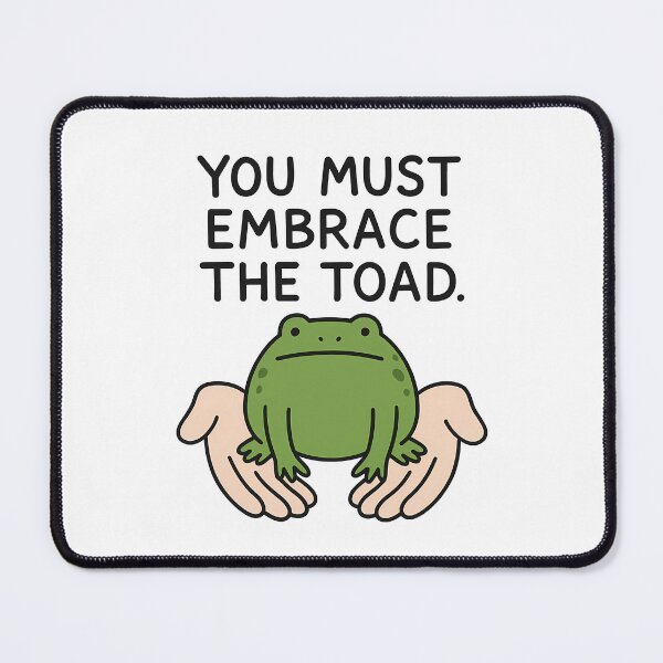 Item preview, You Must Embrace The Toad designed and sold by k3rstman1.