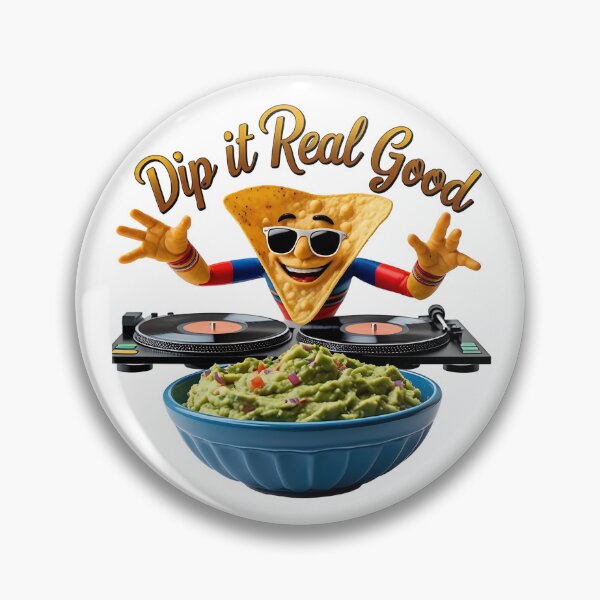 Item preview, Dip It Real Good Funny Nacho DJ Pun designed and sold by Bliss Find And Design.