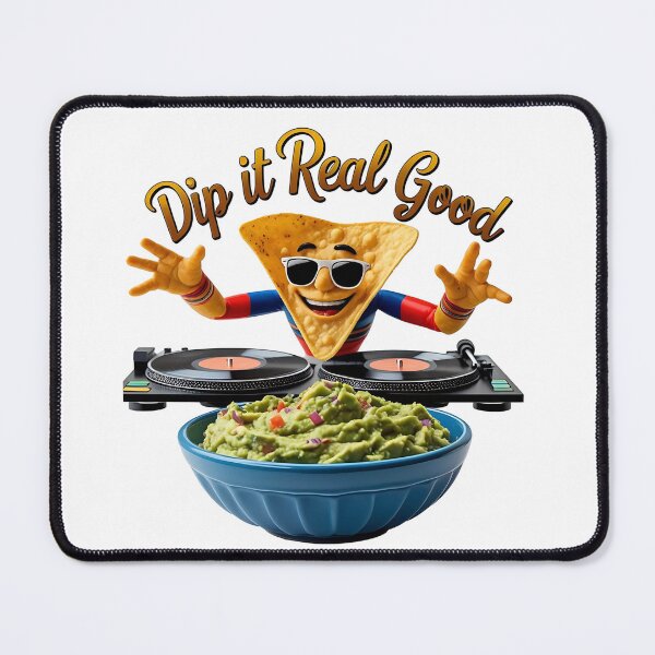 Item preview, Dip It Real Good Funny Nacho DJ Pun designed and sold by Bliss Find And Design.