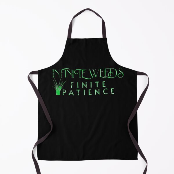 Item preview, Infinite Weeds Finite Patience Text Based designed and sold by DivineHaven.