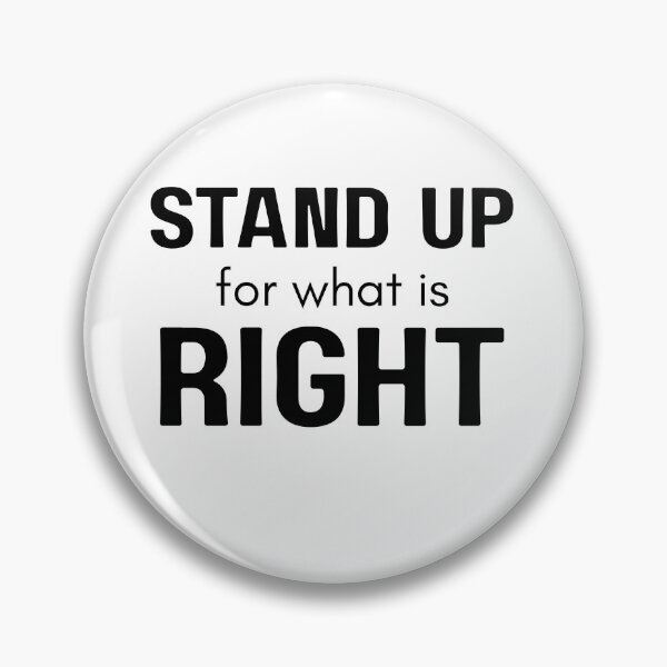 Aperçu de l'œuvre Stand up for what is right  créée et vendue par MotleyMethod.