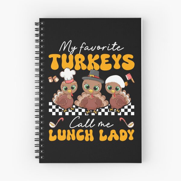 Item preview, My Favorite Turkeys Call Me Lunch Lady For Fall Thanksgiving, School Chef designed and sold by Designerdavion.