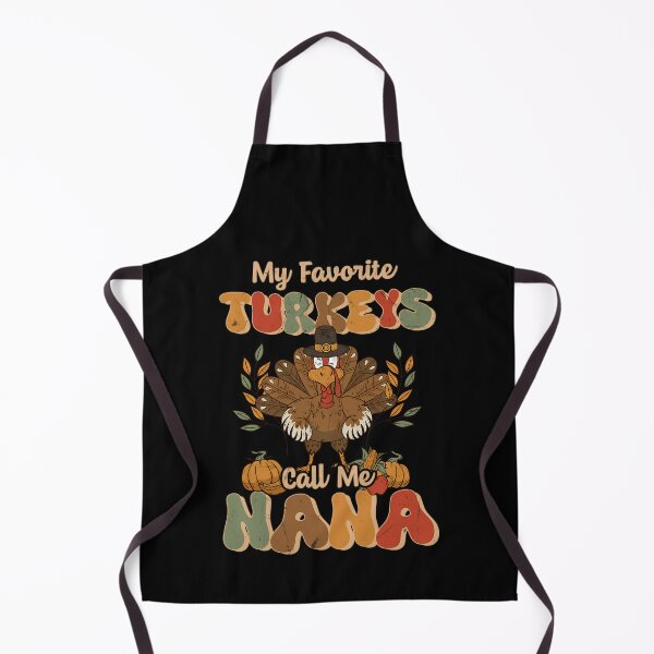 Item preview, My Favorite Turkeys Call Me Nana For Family Thanksgiving, Gift For Grandma designed and sold by Designerdavion.