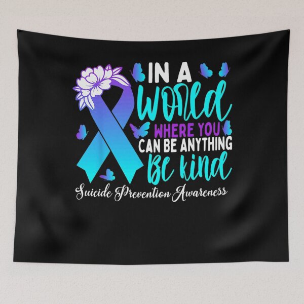 Item preview, In A World Where You Can Be Kind Suicide Prevention Awareness For Mental Health, Psychologist Gift designed and sold by Cruz-Saint.