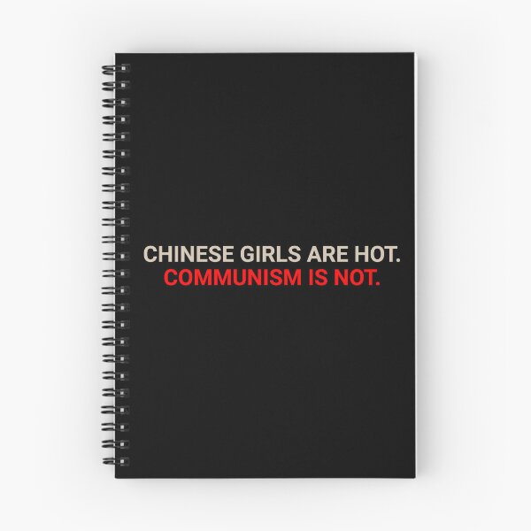 Item preview, CHINESE GIRLS ARE HOT. COMMUNISM IS NOT. designed and sold by THEEXPERIMENTER.