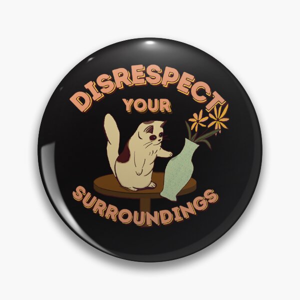Item preview, Disrespect Your Surroundings designed and sold by BobbyHunt8.