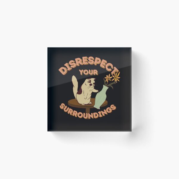 Item preview, Disrespect Your Surroundings designed and sold by BobbyHunt8.