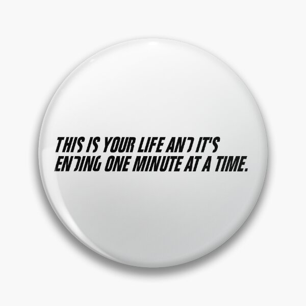Item preview, fight club - this is your life and it's ending one minute at a time designed and sold by and then,.