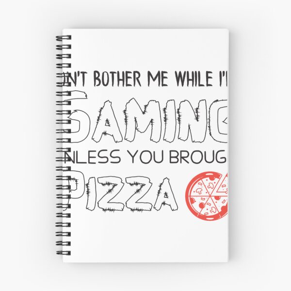 Item preview, Don'T Bother Me While I'M Gaming Unless You Brought Pizza  - Gaming - Gamer designed and sold by CoryWolf.