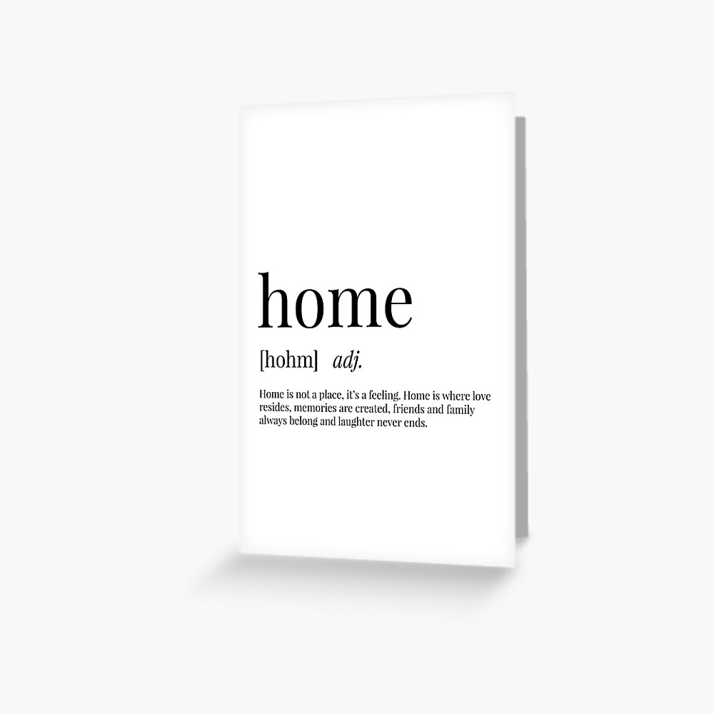 home-definition-greeting-card-for-sale-by-definingprints-redbubble