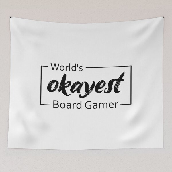 Item preview, World'S Okayest Board Gamer designed and sold by WhitneySchu.