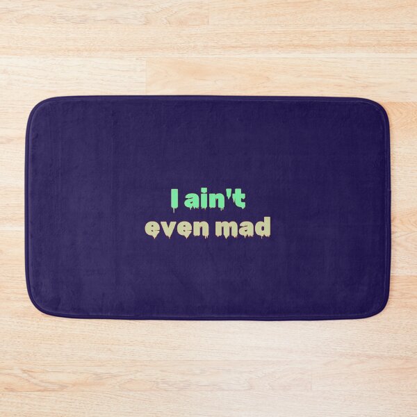 Item preview, Not Mad, Just Chillin' Drip Text designed and sold by davidxcdesigs.