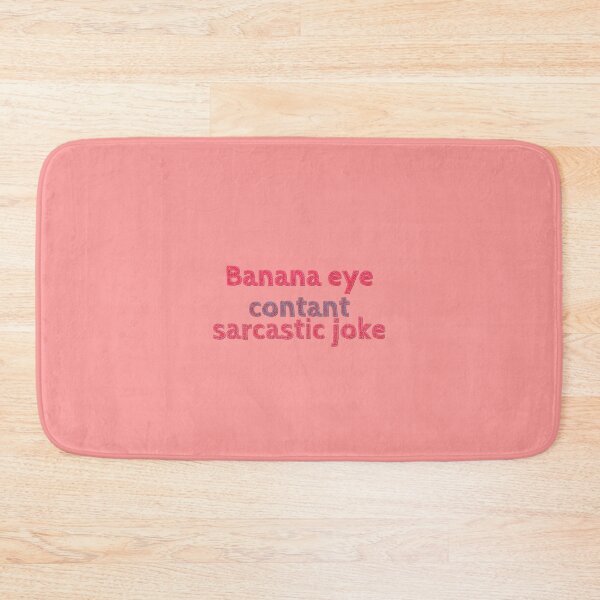 Item preview, Banana Eye Sarcastic Joke Gift designed and sold by davidxcdesigs.