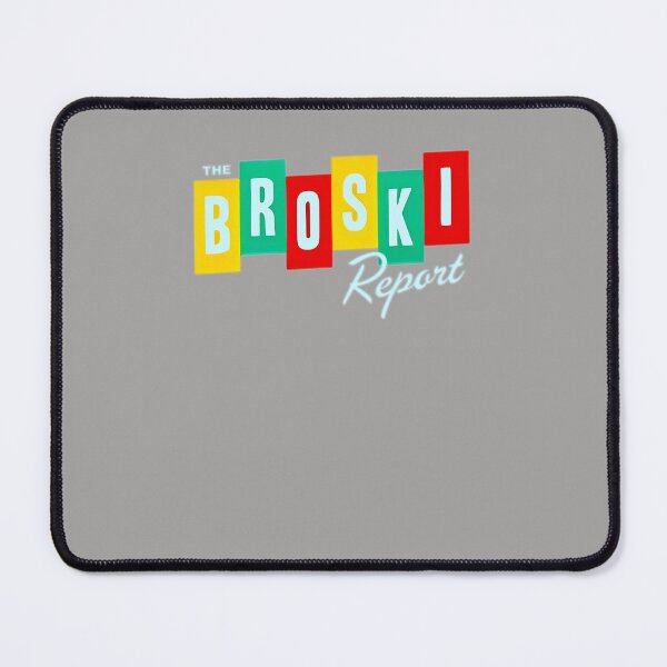 Item preview, BRITTANY-BROSKI-BROSKI-REPORT-BRITTANY-BROSKI designed and sold by WilfredoVLorenz.