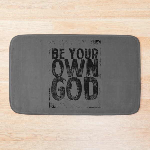 Item preview, Be Your Own God (Distressed) designed and sold by HoskingInd.