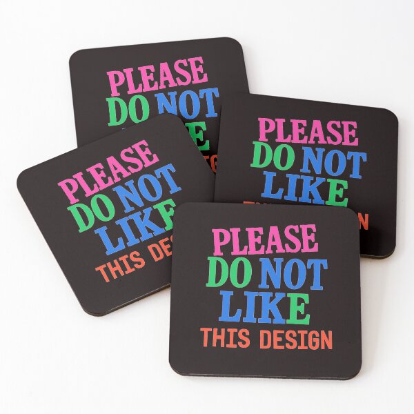 Item preview, Please Do Not Like This Design – Anti-Design Ironic Typography designed and sold by Tadeusz1.
